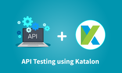 API Testing Using Katalon Training