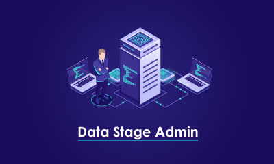 DataStage Administrator Training